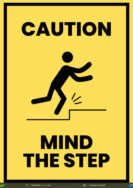 Caution – Mind the Step Warning Sign